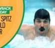 Mark Spitz Wins Seven Gold Medals with Seven World Records | Throwback Thursday