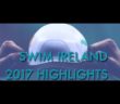 Swim Ireland 2017 Highlights