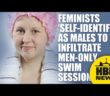 Feminists ‘self-identify’ as males to infiltrate men-only swim session