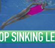 How To Stop Your Legs Sinking Whilst Swimming | The Most Common Swim Mistake?