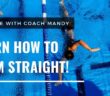 Learn How to Swim Straight