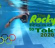 The ‘Rocky’ Road to Tokyo 2020