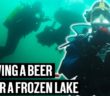 Swimming Under a FROZEN Lake to Make Beer | Brew Dogs