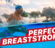 How to Swim Breaststroke with Perfect Technique | MySwimPro