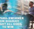 This Para-swimmer from Dharavi fought all odds to win