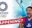 Are the Olympics Happening? | Tokyo Olympics Update | MySwimPro