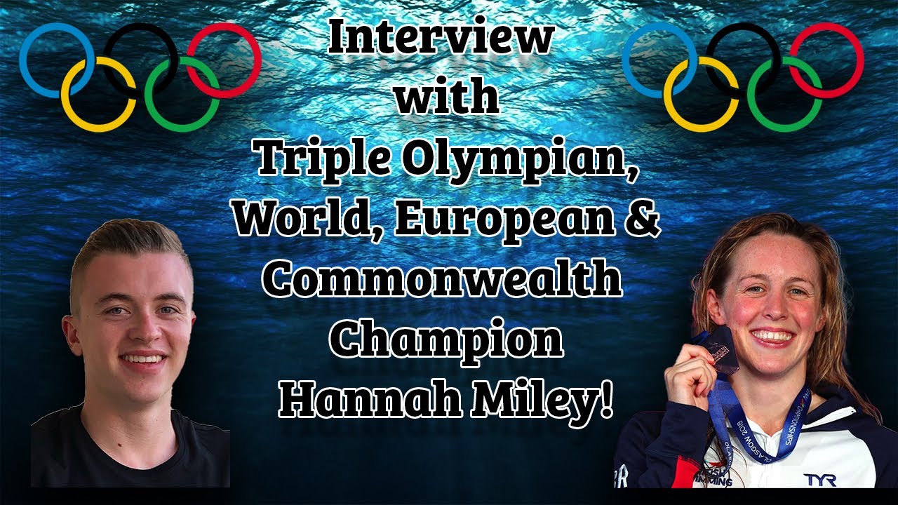 Interview w/3-time Olympian Hannah Miley