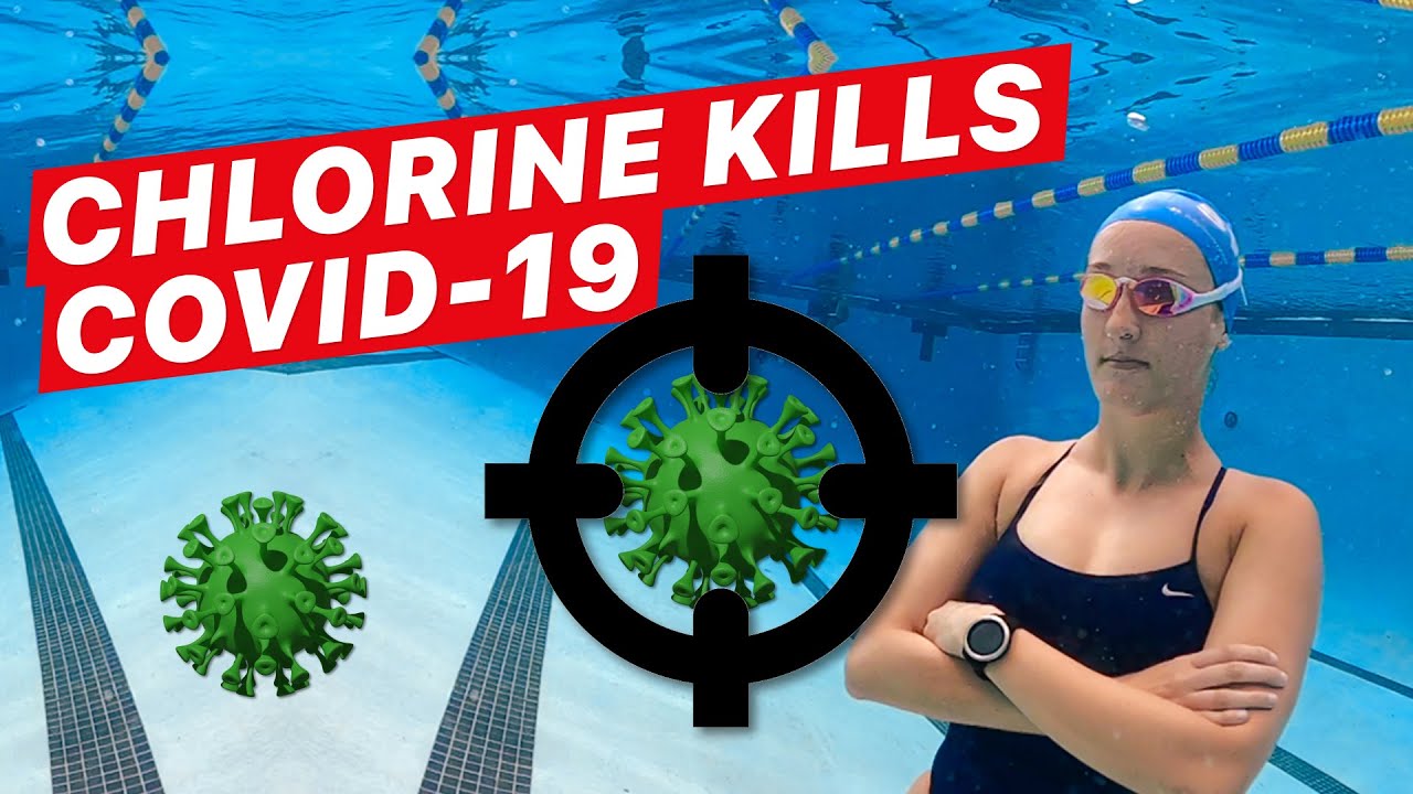 Chlorinated Swimming Pools Kill COVID-19 In 30 Seconds | MySwimPro