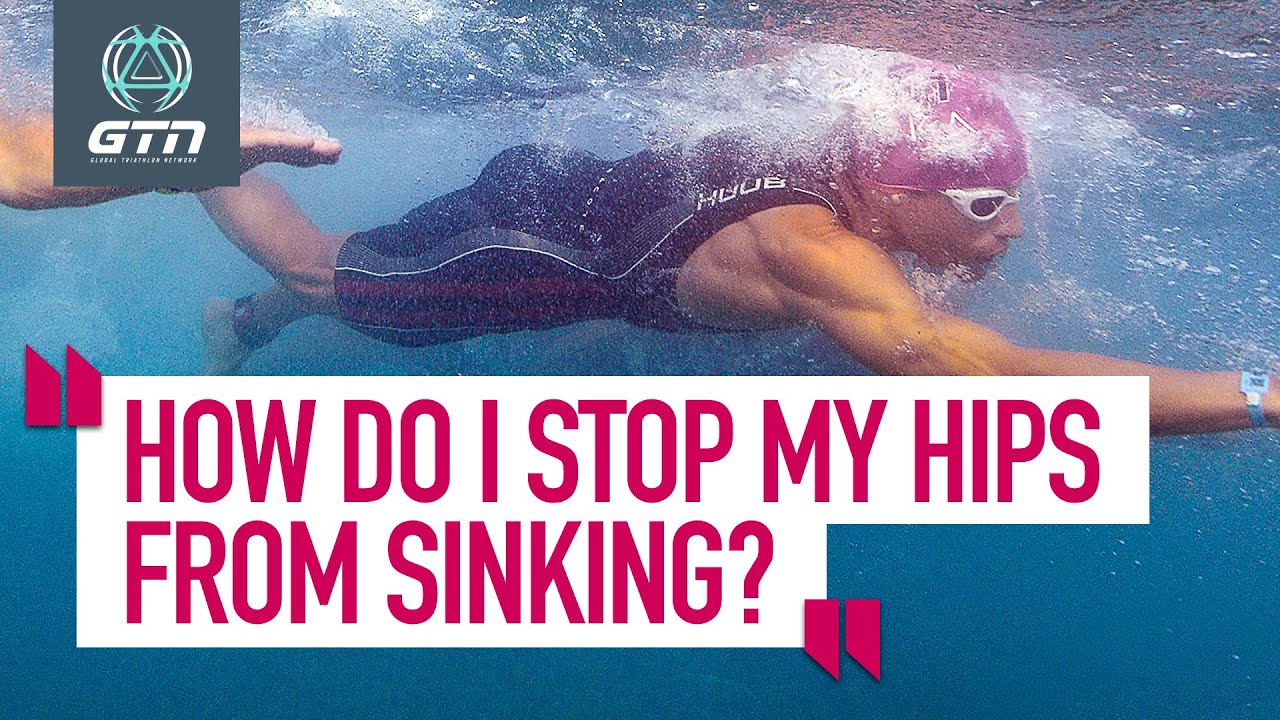 How Do I Stop My Hips From Sinking When Swimming? | GTN Coach’s Corner