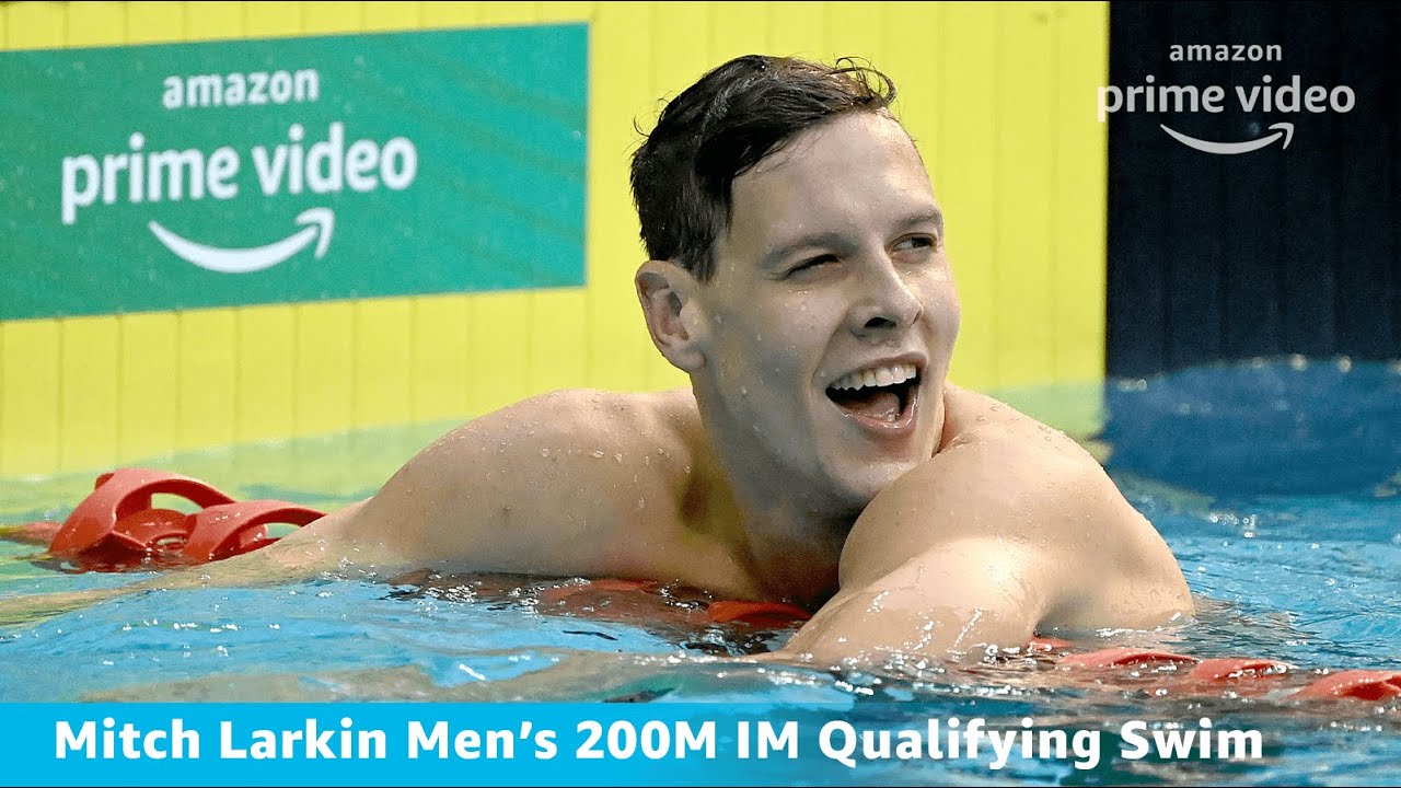 Mitch Larkin | Men’s 200M IM | 2021 Australian Swimming Trials | Amazon Originals