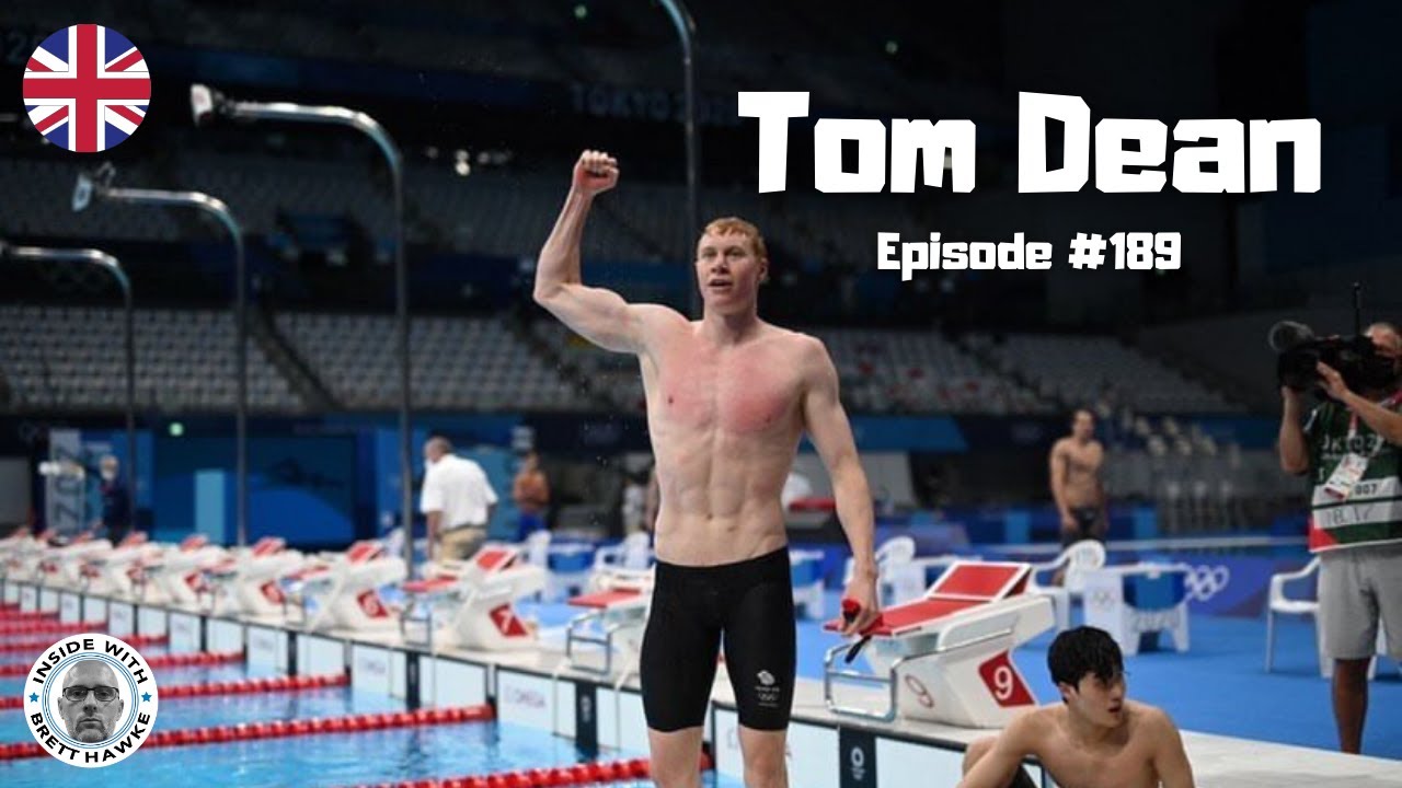 Tom Dean the 200 Free Olympic Champion | Inside With Brett Hawke