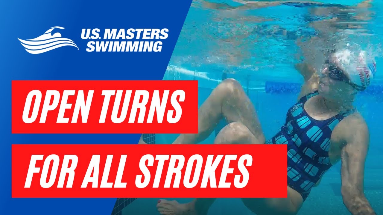 Swimming – Open Turns for All Strokes | U.S. Masters Swimming