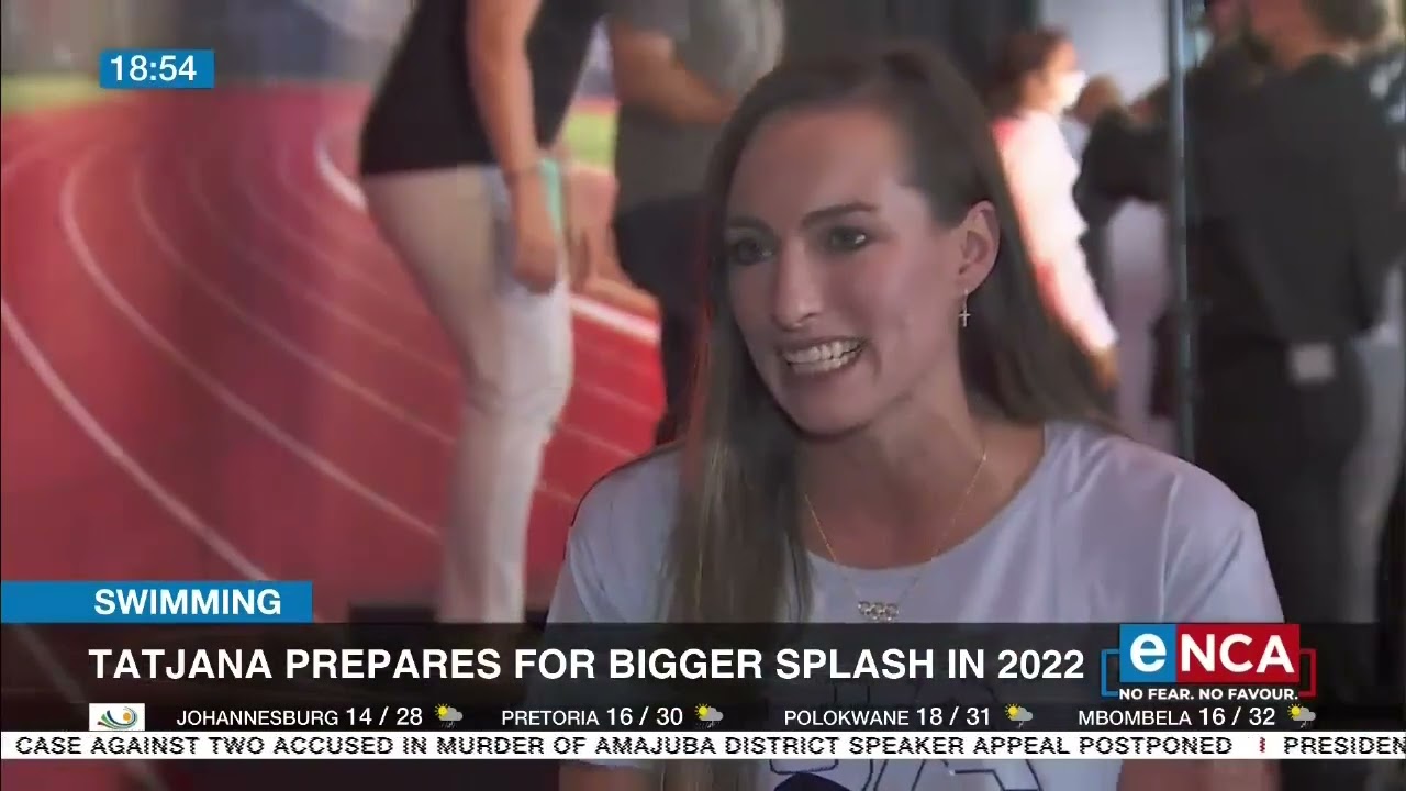 Swimming | Tatjana Schoenmaker Prepares for Bigger Splash in 2022 | eNCA
