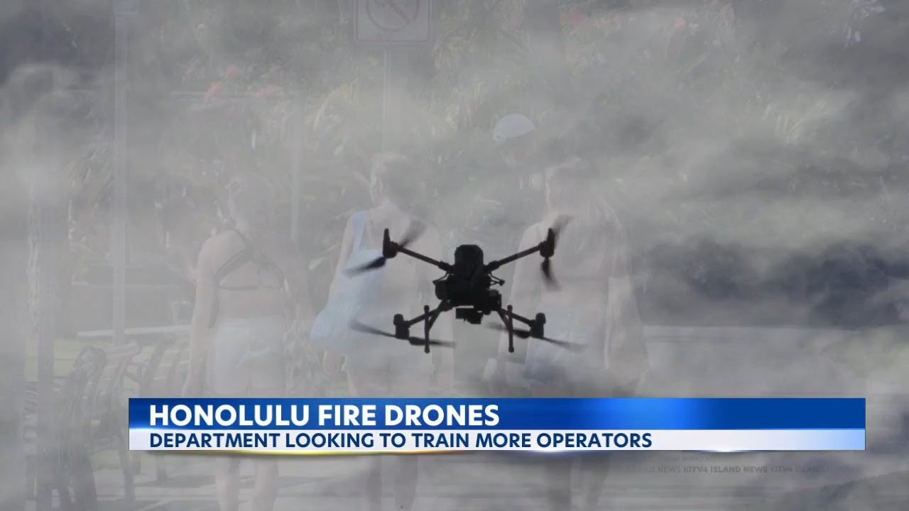 Honolulu Firefighters Deploy Drones to Help During Fires, Locate Missing Hikers and Swimmers | KITV