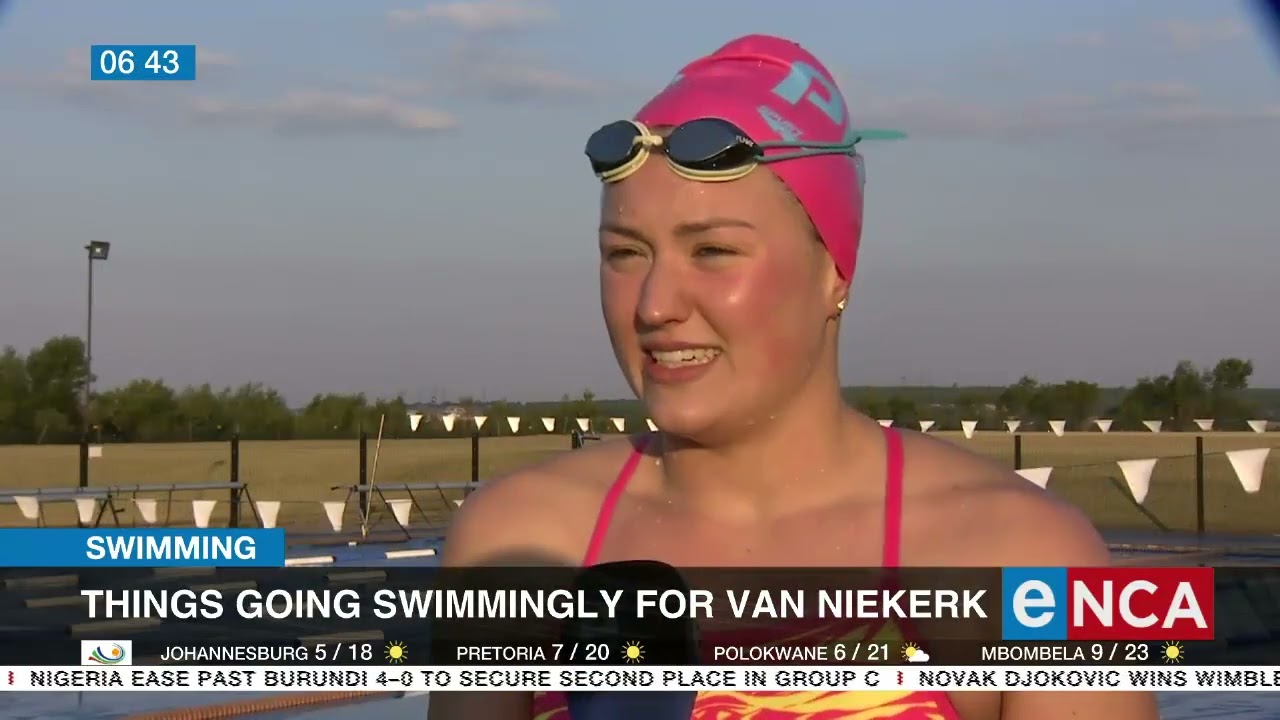 Things Going Swimmingly Well for Lara Van Niekerk | eNCA