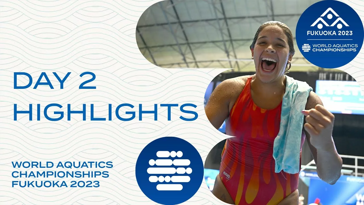 Day 2 | Highlights | World Aquatics Championships Fukuoka 2023