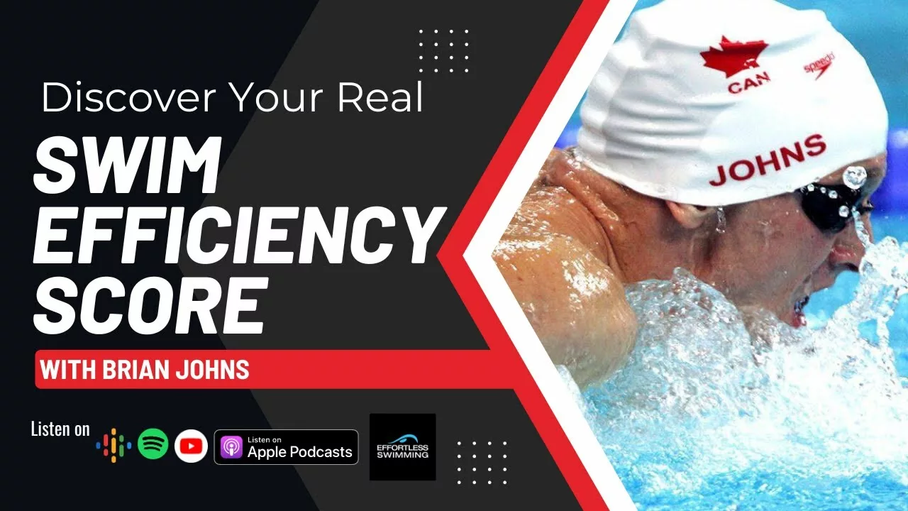 Discover Your Real Swim Efficiency Score With Brian Johns | Effortless Swimming