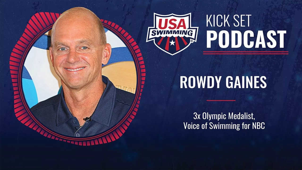 Rowdy Gaines Previews the 2024 U.S. Olympic Team Trials – Swimming | Kick Set Podcast | USA Swimming
